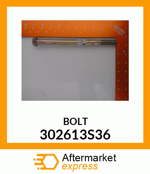 BOLT 302613S36