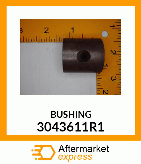 BUSHING 3043611R1