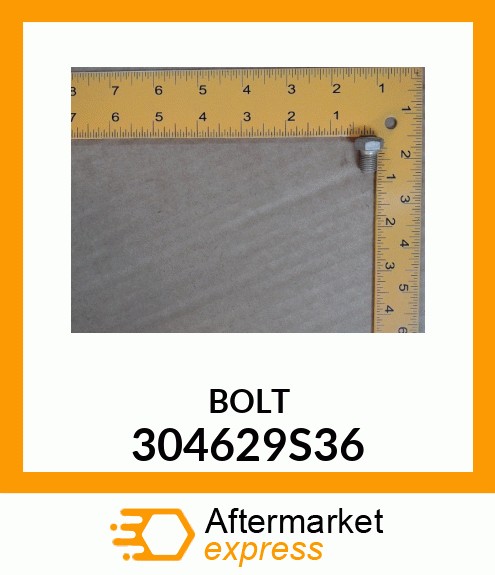 BOLT 304629S36