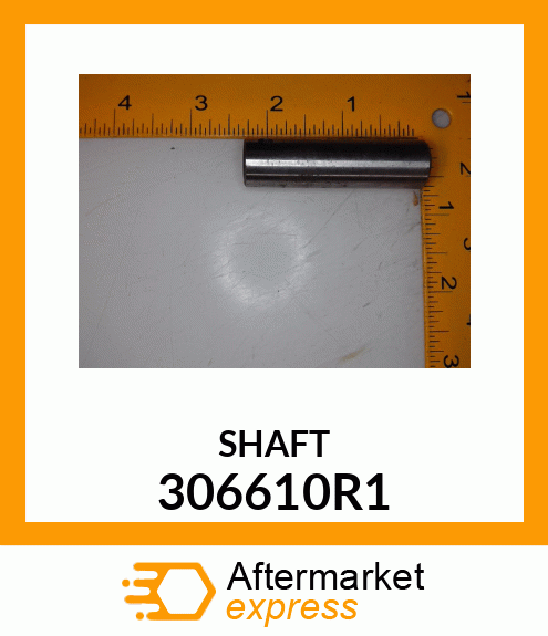 SHAFT 306610R1