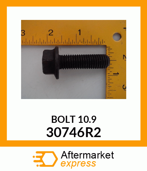 BOLT 10.9 30746R2