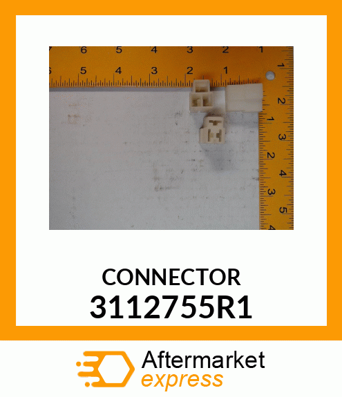 CONNECTOR 3112755R1