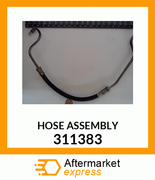 HOSE ASSEMBLY 311383