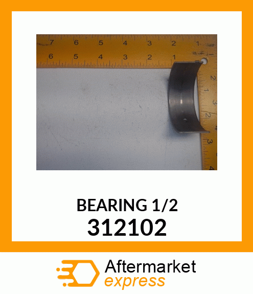 BEARING 1/2 312102