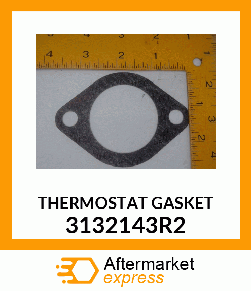 THERMOSTAT GASKET 3132143R2