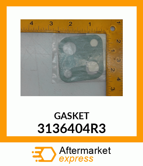 GASKET 3136404R3