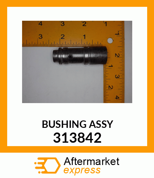 BUSHING ASSY 313842