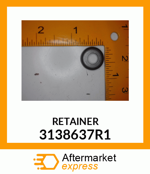 RETAINER 3138637R1