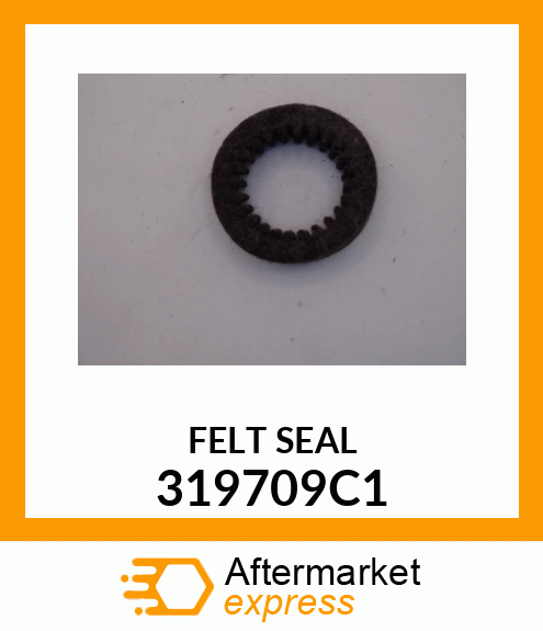 FELT SEAL 319709C1