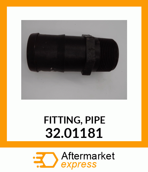 FITTING, PIPE 32.01181