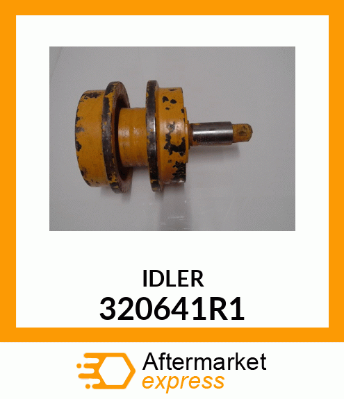 IDLER 320641R1