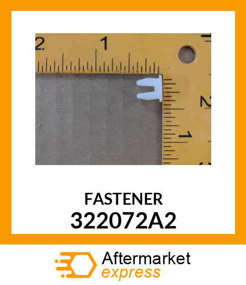 FASTENER 322072A2