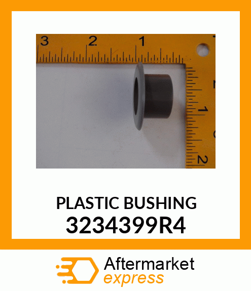 PLASTIC BUSHING 3234399R4