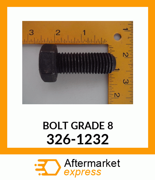 BOLT GRADE 8 326-1232