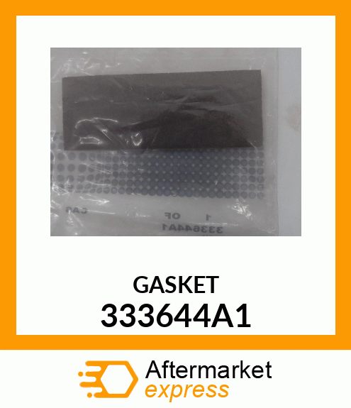 GASKET 333644A1