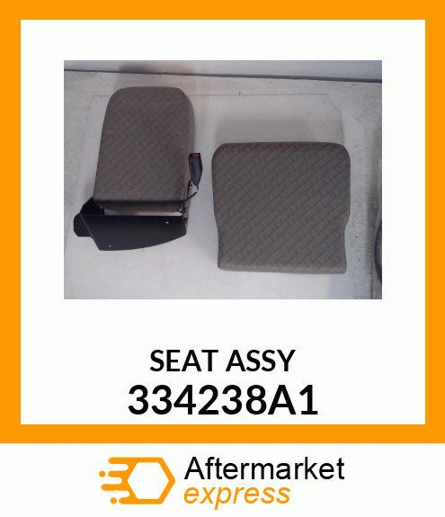 SEAT ASSY 334238A1