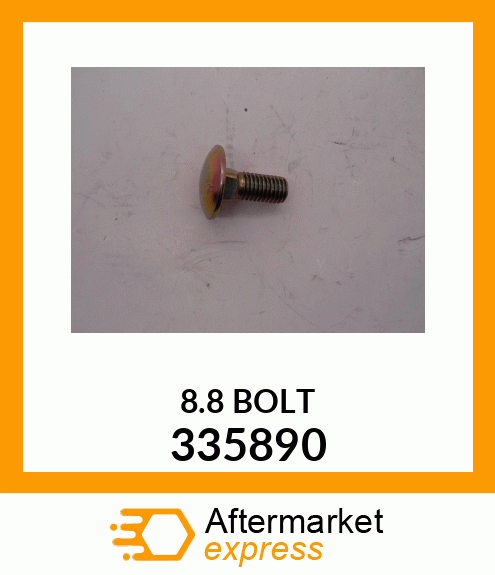 8.8 BOLT 335890