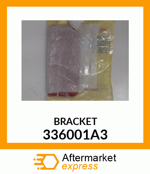 BRACKET 336001A3