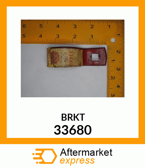 BRKT 33680