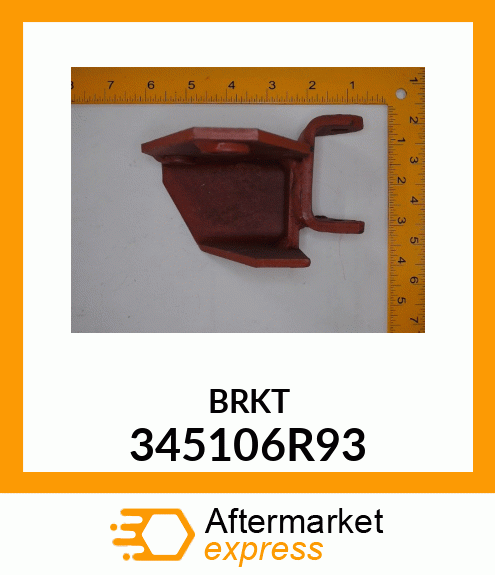 BRKT 345106R93