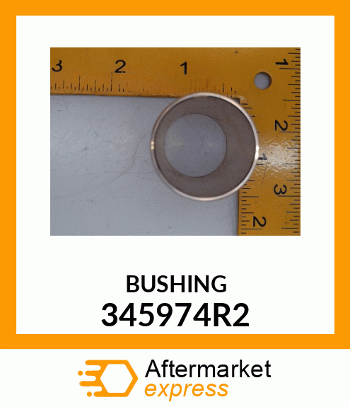 BUSHING 345974R2