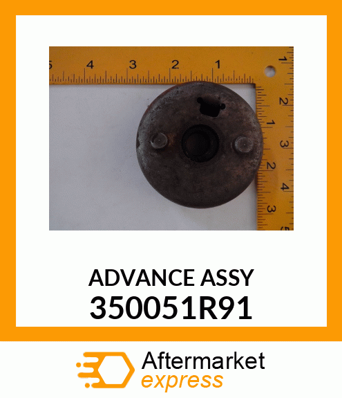 ADVANCE ASSY 350051R91