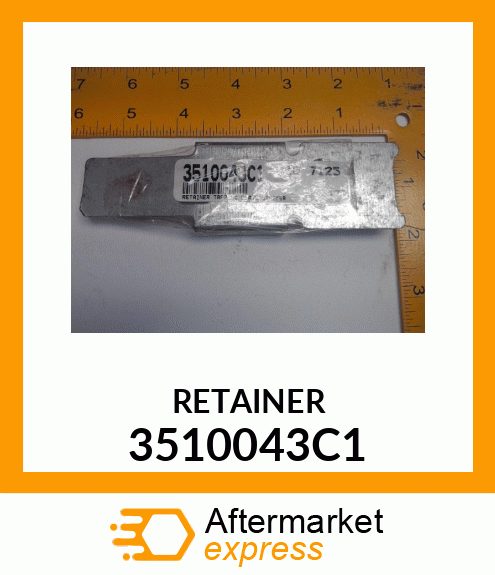 RETAINER 3510043C1