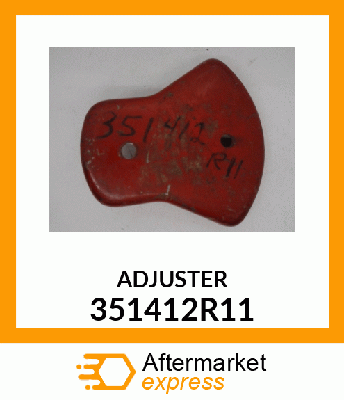 ADJUSTER 351412R11