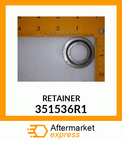 RETAINER 351536R1