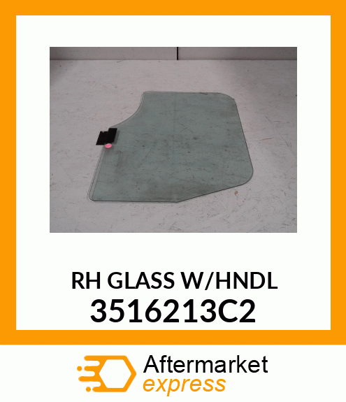 RH GLASS W/HNDL 3516213C2