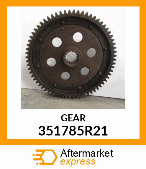 GEAR 351785R21