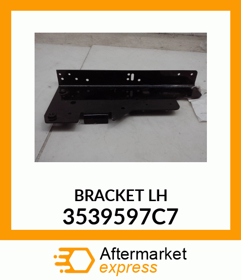 BRACKET LH 3539597C7
