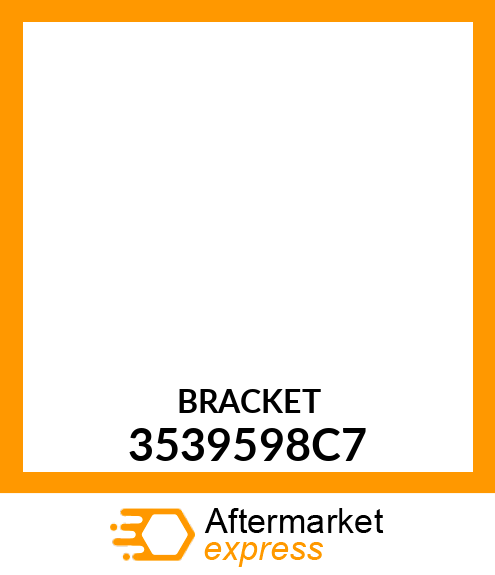 BRACKET 3539598C7