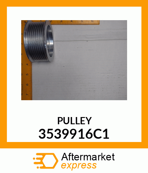 PULLEY 3539916C1