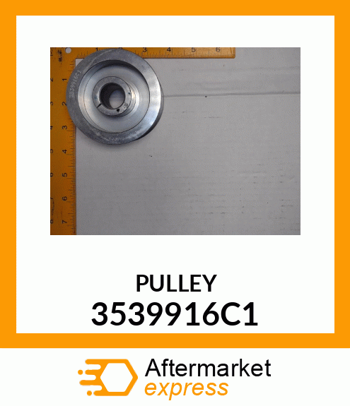 PULLEY 3539916C1