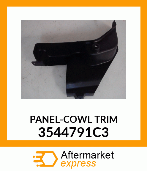 PANEL-COWL TRIM 3544791C3