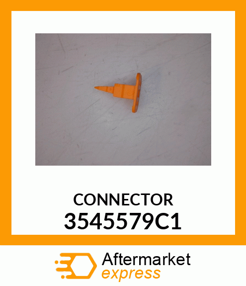 CONNECTOR 3545579C1