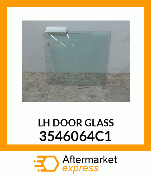 LH DOOR GLASS 3546064C1