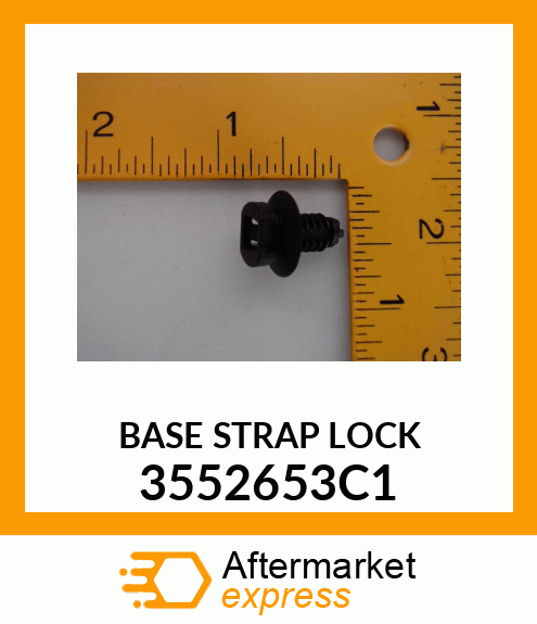 BASE STRAP LOCK 3552653C1