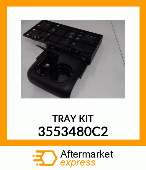 TRAY KIT 3553480C2