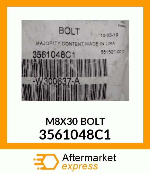 M8X30 BOLT 3561048C1