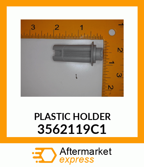 PLASTIC HOLDER 3562119C1