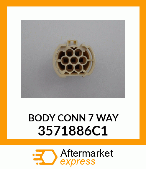 BODY CONN 7 WAY 3571886C1