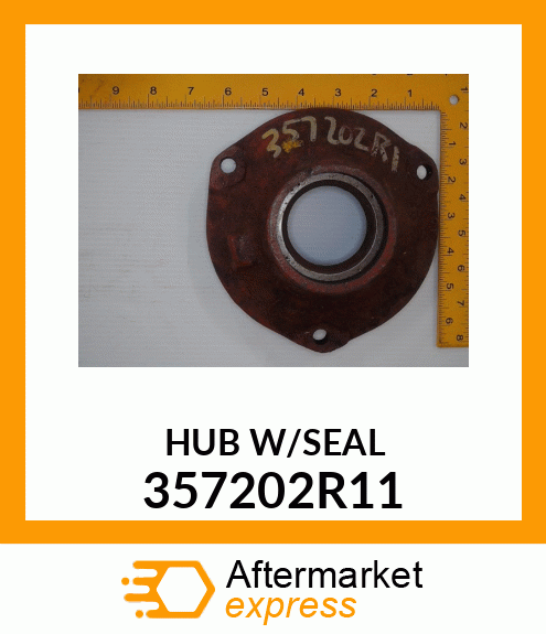 HUB W/SEAL 357202R11
