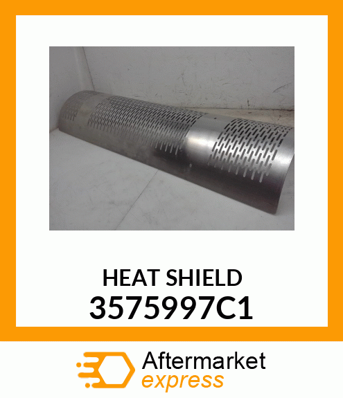 HEAT SHIELD 3575997C1