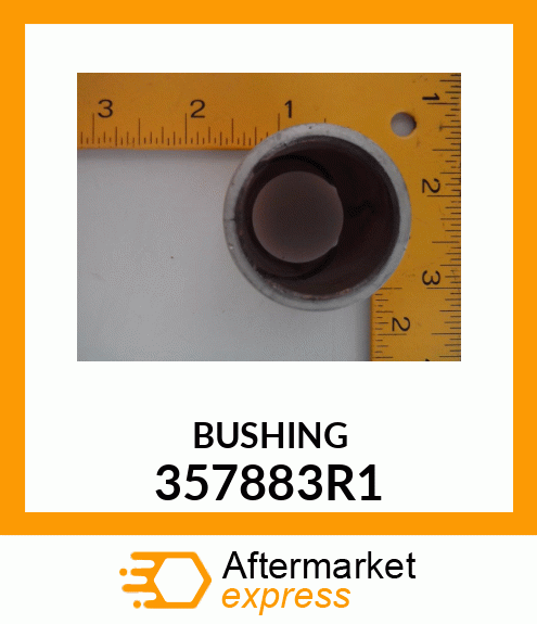 BUSHING 357883R1