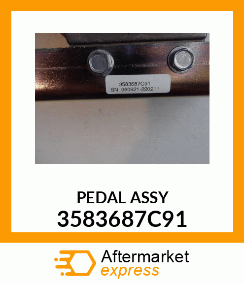 PEDAL ASSY 3583687C91