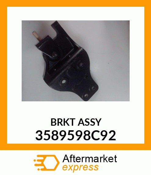 BRKT ASSY 3589598C92