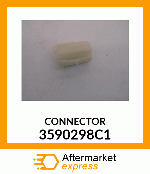 CONNECTOR 3590298C1