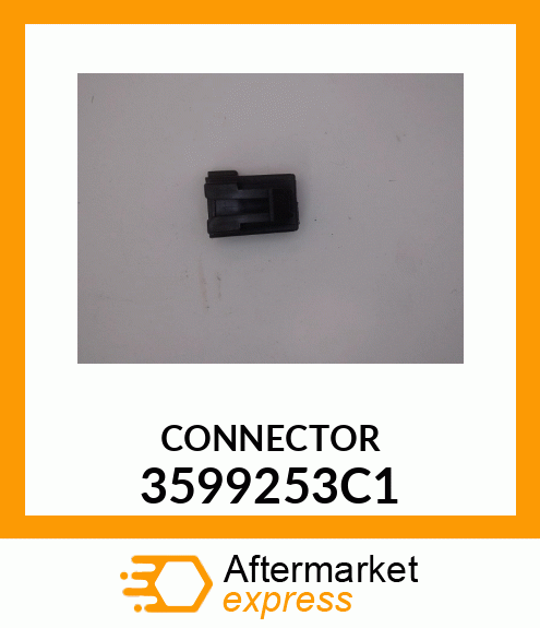 CONNECTOR 3599253C1